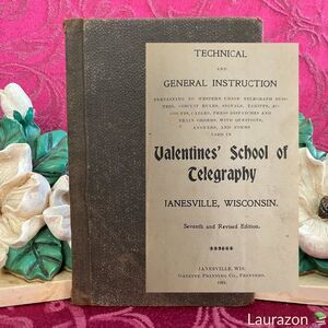 1901 Antique Book: Technical General Instruction Valentines School of Telegraphy